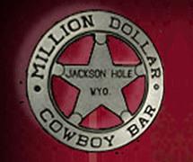 Million Dollar Cowboy Bar for Fun in Jackson Hole