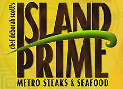 Dinner Menu for Island Prime Restaurant for Fine Metro Steak and Seafood Dining San Diego Restaurants
